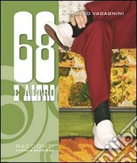 68' e altro. Racconti