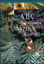 ABC dell'acquario marino di barriera libro