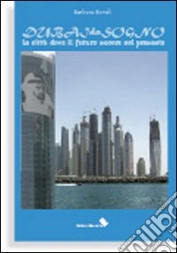 Dubai da sogno