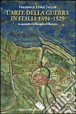 L'arte della guerra in Italia 1494-1529 libro