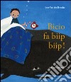 Bicio fa biip biip! libro