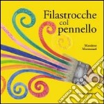 Filastrocche col pennello libro