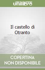 Il castello di Otranto libro