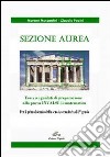 Sezione aurea. Esercizi guidati di preparazione alla prova INVALSI di matematica. Per la Scuola media libro