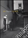 Italian village (An). Ediz. italiana e inglese libro