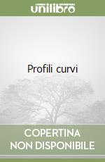 Profili curvi