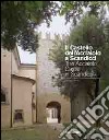 Il castello dell'acciaiolo a Scandicci. Un complesso monumentale restaurato. Ediz. multilingue libro di De Vita M. (cur.)