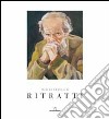 Ritratti. Ediz. illustrata libro