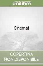 Cinema! libro