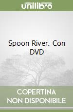 Spoon River. Con DVD libro