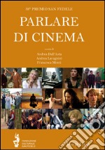 Parlare di cinema 2013-2014 libro