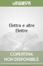 Elettra e altre Elettre