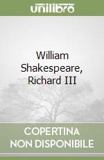 William Shakespeare, Richard III libro