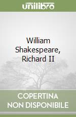 William Shakespeare, Richard II libro
