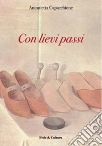 Con lievi passi libro