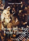 C'erano oggi i Magi. Perché è giorno libro