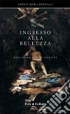 Ingresso alla bellezza libro