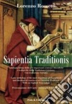 Sapientia traditionis. Antologia delle più importanti sentenze filosofiche e teologiche della tradizione cristiana