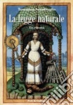 La legge naturale. Un ritratto libro