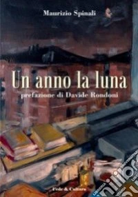 Un anno la luna libro
