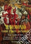Il demonio come essere personale. Una verità di fede libro di Oliosi Gino Gramolazzo G. (cur.) Zenti G. (cur.)