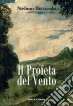 Il Profeta del vento libro