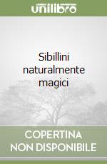 Sibillini naturalmente magici