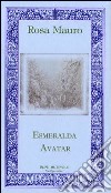 Esmeralda. Avatar libro