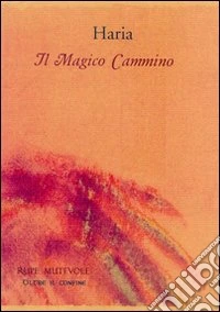 Il magico cammino
