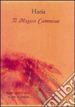 Il magico cammino libro