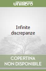 Infinite discrepanze libro