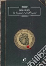 La banda Apollinaire libro