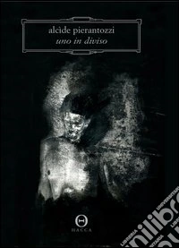 Uno in diviso