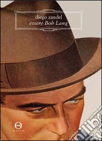 Essere Bob Lang