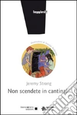 Non scendete in cantina! libro