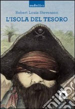 L'isola del tesoro letto da Pierfrancesco Poggi. Con CD Audio libro