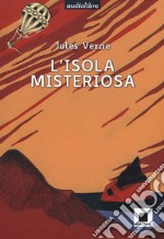 L'isola misteriosa. Ediz. ad alta leggibilità letto da Pierfrancesco Poggi. Con CD-Audio