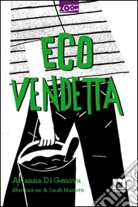 Ecovendetta libro