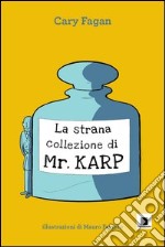 La strana collezione di Mr. Karp libro