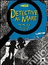 Detective al mare libro