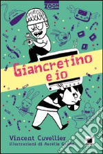 Giancretino e io libro