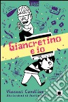 Giancretino e io libro