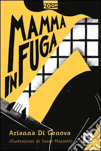 Mamma in fuga libro