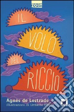 Il volo del riccio