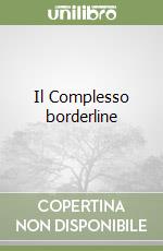 Il Complesso borderline libro