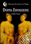 Doppia esposizione libro di Caracci Stefania