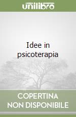 Idee in psicoterapia
