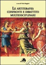 Le artiterapie. Confronti e dibattito multidisciplinare libro