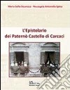 L'epistolario dei Paternò castello di Carcaci. Cultura moda e società cosmopolita del Novecento libro