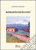 Romanzo siciliano libro